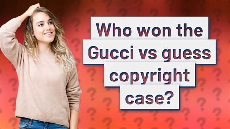 guess and gucci difference|Gucci vs guess copyright case.